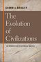 Carroll Quigley: The Evolution of Civilizations: An Introduction to Historical Analysis, Buch
