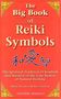Mark Hosak: The Big Book of Reiki Symbols: The Spiritual Transition of Symbols and Mantras of the Usui System of Natural Healing, Buch