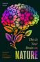 Eine bunte Illustration eines Gehirns, geformt aus Blumen. Texte: "JENNIFER CHESAK", "This Is Your Brain on NATURE", "IMPROVE FOCUS, CREATIVITY, & MEMORY"., Buch