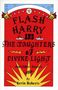 Kevin Roberts: Flash Harry and the Daughters of Divine Light: And Other Stories, Buch