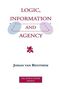 Johan Van Benthem: Logic, Information and Agency, Buch, Buch