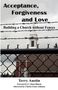 Terry Austin: Acceptance Forgiveness and Love, Buch