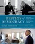 Mark K. Updegrove: Destiny of Democracy: The Civil Rights Summit at the LBJ Presidential Library, Buch