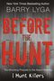 Barry Lyga: Before the Hunt, Buch