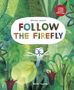 Bernardo Carvalho: Follow the Firefly / Run, Rabbit, Run!, Buch