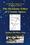 James Demeo: The Dynamic Ether of Cosmic Space, Buch