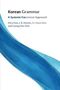 Mira Kim: Korean Grammar, Buch