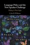 Colin H. Williams: Language Policy and the New Speaker Challenge, Buch