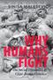 Sinisa Malesevic: Why Humans Fight, Buch