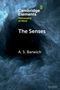 A. S. Barwich: The Senses, Buch, Buch