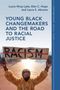 Elan C. Hope: Young Black Changemakers and the Road to Racial Justice, Buch