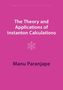 Manu Paranjape: The Theory and Applications of Instanton Calculations, Buch