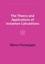 Manu Paranjape: The Theory and Applications of Instanton Calculations, Buch