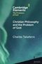 Charles Taliaferro: Christian Philosophy and the Problem of God, Buch