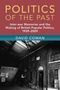 David Cowan: Politics of the Past, Buch, Buch