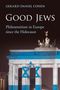 Gerard Daniel Cohen: Good Jews, Buch