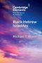 Michael T Miller: Black Hebrew Israelites, Buch
