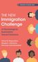 Fathali M. Moghaddam: The New Immigration Challenge, Buch, Buch