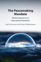 Isak Svensson: The Peacemaking Mandate, Buch, Buch
