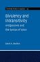 Cambridge Studies in Linguistics 174, Bivalency and Intransitivity: Antipassives and the Syntax of Voice von David A. Basilico., Buch