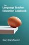 Gary Barkhuizen: The Language Teacher Education Casebook, Buch