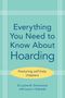 Lynne M Drummond: Everything You Need to Know About Hoarding, Buch