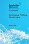 Oben: "Cambridge Elements: Chinese Economy and Governance." Mittel: "Rethinking Political Meritocracy" von Xiao Ma. Unten: Wasser-Spritzer.