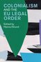 : Colonialism and the EU Legal Order, Buch