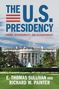 E Thomas Sullivan: The U.S. Presidency, Buch