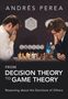 Andrés Perea: From Decision Theory to Game Theory, Buch, Buch