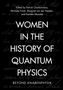 Women in the History of Quantum Physics, Buch
