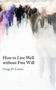 Text: "How to Live Well without Free Will" von Gregg D. Caruso. Verschwommene, bewegte Menschenmenge in hellen Farben., Buch