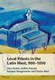 Alice Hicklin: Local Priests in the Latin West, 900-1050, Buch