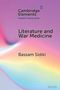 Text: "Cambridge Elements Health Humanities; Literature and War Medicine; Bassam Sidiki." Hintergrund in sanften Regenbogenfarben., Buch
