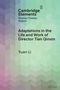 "Cambridge Elements: Women Theatre Makers. Adaptations in the Life and Work of Director Tian Qinxin. Yuan Li."