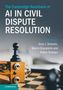 "The Cambridge Handbook of AI in Civil Dispute Resolution, Amy J. Schmitz, Marco Giacalone, Pietro Ortolani. Schachbrett und Figuren.", Buch