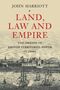 John Marriott: Land, Law and Empire, Buch