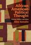 Alex Zamalin: African American Political Thought, Buch