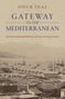 &: Gateway to the Mediterranean, Buch