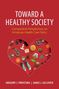 Gregory J Privitera: Toward a Healthy Society, Buch