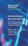 Darcy W. E. Allen: Institutional Acceleration, Buch, Buch