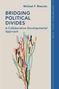 "Bridging Political Divides: A Collaborative-Developmental Approach" von Michael F. Mascolo, buntes abstraktes Design.