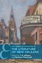 THE CAMBRIDGE COMPANION TO THE LITERATURE OF NEW ORLEANS; Editiert von T.R. Johnson und Matthew Paul Smith. Gemälde einer Straßenszene., Buch