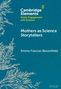 "Cambridge Elements: Public Engagement with Science", "Mothers as Science Storytellers", Emma Frances Bloomfield. Pflanzenmotiv.