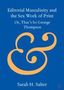 Text: "Editorial Masculinity and the Sex Work of Print Or, That's So George Thompson" von Sarah H. Salter. Großes "&"-Symbol., Buch