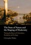 Christopher Watkin: The State of Nature and the Shaping of Modernity, Buch