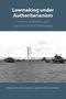 Covertext: „Lawmaking under Authoritarianism: Factions, Institutions, and Outcomes Across Dictatorships“. Panzer vor einem Monument., Buch