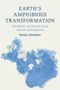 "EARTH'S AMPHIBIOUS TRANSFORMATION: The History and Present of the Oceanic Anthropocene" von Stefan Huebner. Wassertropfen-Illustration., Buch