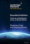 Text: "Cambridge Elements: Indo-Pacific Security", "Bounded Ambition", "Rosemary Foot and Xueying Zhang". Erde im Weltall., Buch