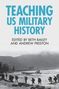 Teaching Us Military History, Buch